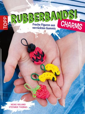 cover image of Rubberbands! Charms
